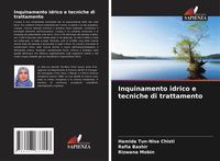 Produktbild: Inquinamento idrico e tecniche di trattamento