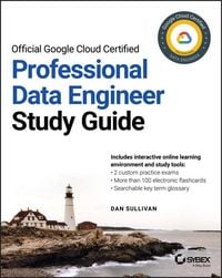 Produktbild: Official Google Cloud Certified Professional Data Engineer Study Guide