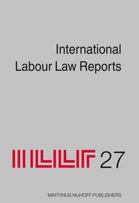 Produktbild: International Labour Law Reports, Volume 27