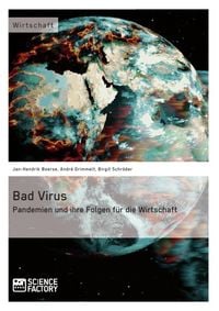 Produktbild: Bad Virus. Pandemien und ihre Auswirkungen auf die Wirtschaft