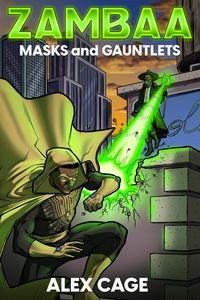Produktbild: Zambaa: Masks and Gauntlets (Zambaa Superhero Series, #1)