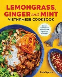 Produktbild: Lemongrass, Ginger and Mint Vietnamese Cookbook