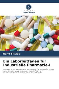 Produktbild: Ein Laborleitfaden f&uuml;r Industrielle Pharmazie-I