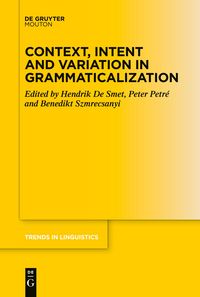 Produktbild: Context, Intent and Variation in Grammaticalization
