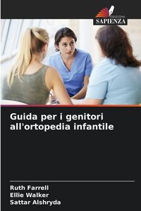 Produktbild: Guida per i genitori all'ortopedia infantile