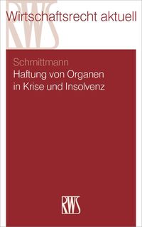 Produktbild: Haftung von Organen in Krise und Insolvenz