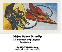 Bild vom Artikel Major Space Dust-Up In Sector 687 Alpha (The Krax Chronickles, #1) vom Autor Wyff Byffledoop