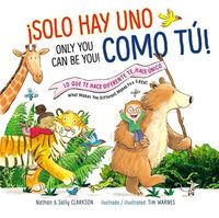 Produktbild: Solo Hay Uno Como T&uacute;!/Only You Can Be You!