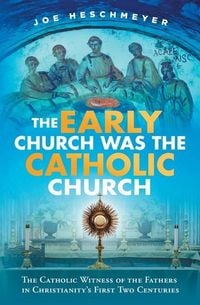 Produktbild: Early Church Was the Catholic