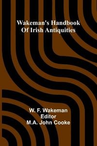 Produktbild: Wakeman's handbook of Irish antiquities