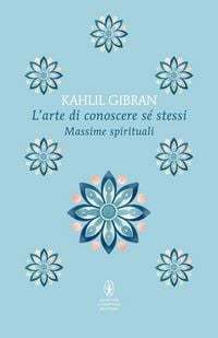 Produktbild: L' arte di conoscere se stessi. Massime spirituali