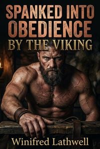 Produktbild: Spanked Into Obedience By The Viking