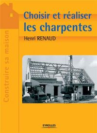 Produktbild: Choisir et realiser les charpentes