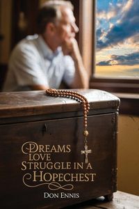 Produktbild: Dreams Love Struggle in a Hopechest