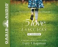 Produktbild: The 5 Love Languages of Children: The Secret to Loving Children Effectively