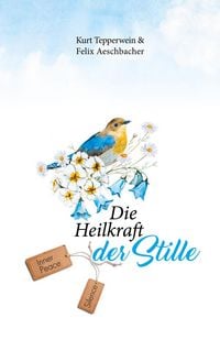 Produktbild: Die Heilkraft der Stille