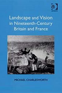 Produktbild: Charlesworth, M: Landscape and Vision in Nineteenth-Century