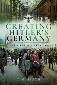 Produktbild: Creating Hitler's Germany