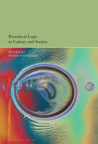 Produktbild: Parasitical Logic in Culture and Society