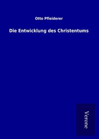 Produktbild: Die Entwicklung des Christentums