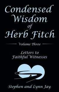 Produktbild: Condensed Wisdom of Herb Fitch Volume Three