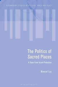 Produktbild: The Politics of Sacred Places