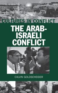 Produktbild: Cultures in Conflict--The Arab-Israeli Conflict