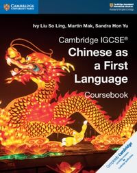 Produktbild: Cambridge IGCSE&reg; Chinese as a First Language Coursebook