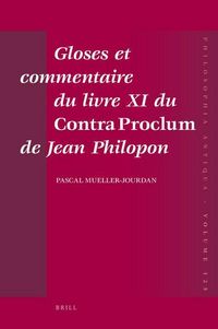 Produktbild: Gloses Et Commentaire Du Livre XI Du Contra Proclum de Jean Philopon