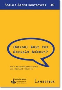 Produktbild: (Keine) Zeit f&uuml;r Soziale Arbeit?