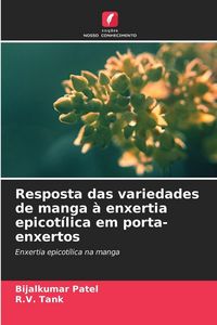 Produktbild: Resposta das variedades de manga &agrave; enxertia epicot&iacute;lica em porta-enxertos