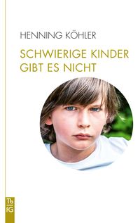 Produktbild: Schwierige Kinder gibt es nicht