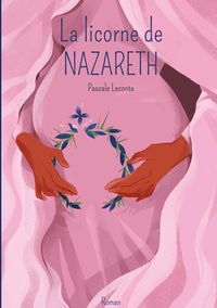 Produktbild: La licorne de Nazareth