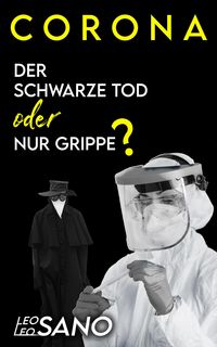 Produktbild: Corona- Der Schwarze Tod oder nur Grippe