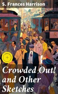 Produktbild: Crowded Out! and Other Sketches