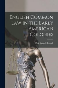 Produktbild: English Common Law in the Early American Colonies