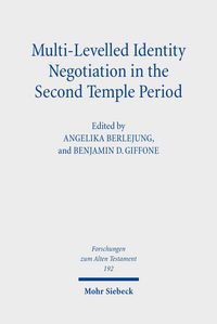 Produktbild: Multi-Levelled Identity Negotiation in the Second Temple Period