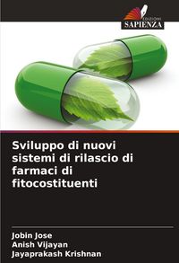 Produktbild: Sviluppo di nuovi sistemi di rilascio di farmaci di fitocostituenti