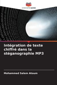 Produktbild: Int&eacute;gration de texte chiffr&eacute; dans la st&eacute;ganographie MP3
