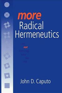 Produktbild: Caputo, J: More Radical Hermeneutics