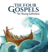 Produktbild: The Four Gospels for Young Catholics