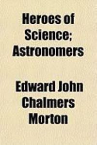 Produktbild: Heroes of Science; Astronomers