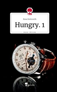 Produktbild: Hungry. 1. Life is a Story - story.one