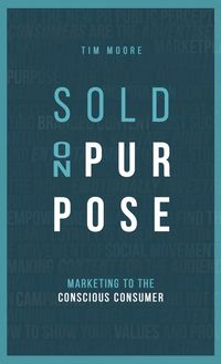 Bild vom Artikel Sold On Purpose vom Autor Tim Moore