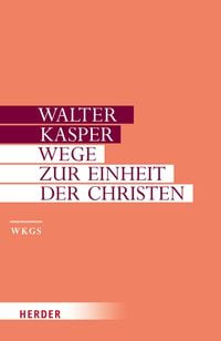 Produktbild: Wege zur Einheit der Christen