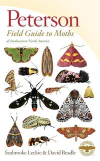 Produktbild: Leckie, S: Peterson Field Guide to Moths of Southeastern Nor