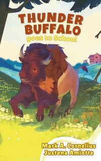 Produktbild: Thunder Buffalo Goes to School