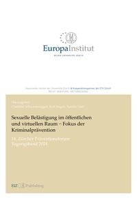 Produktbild: Sexuelle Bel&auml;stigung im &ouml;ffentlichen und virtuellen Raum - Fokus der Kriminalpr&auml;vention