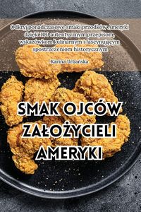Produktbild: Smak ojc&oacute;w za&iquest;o&iquest;ycieli Ameryki