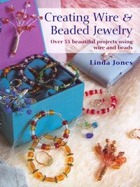Produktbild: Creating Wire and Beaded Jewelry